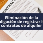 Eliminación de la obligación de registrar contratos de alquiler